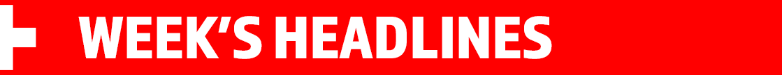 Week’s Headlines