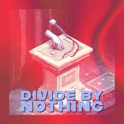 🧮 Divide by Nothing