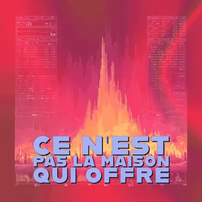 🥂 Ce n’est pas la maison qui offre