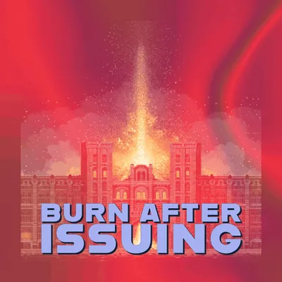 🔥Burn After Issuing