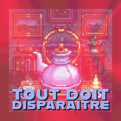 📝 Tout doit disparaître