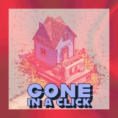 💸 Gone in a Click