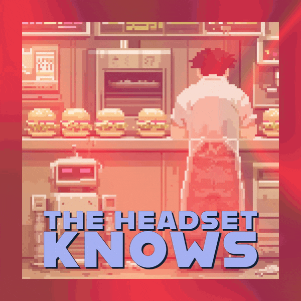 🍔 The Headset Knows