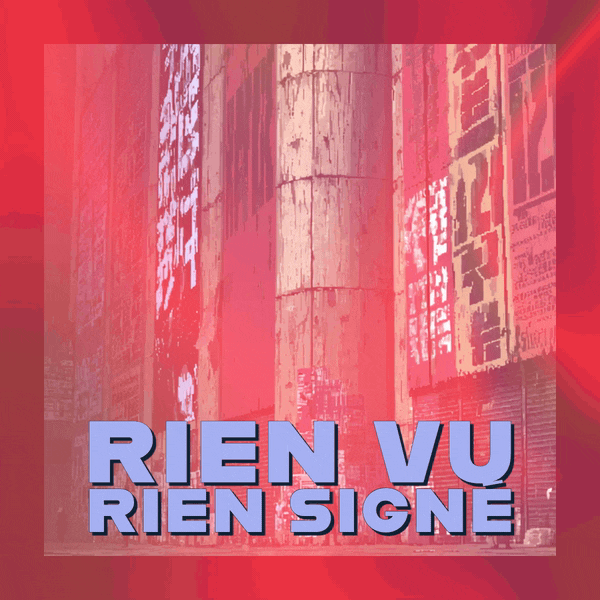 😶‍🌫️ Rien vu, rien signé