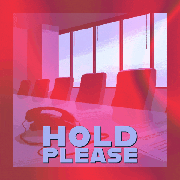 ๐ Hold Please