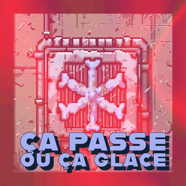 🤔 Ça passe ou ça glace