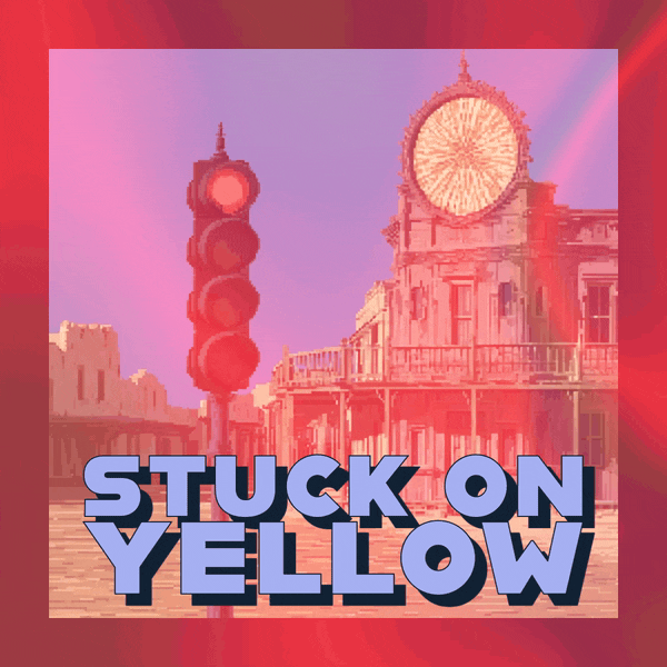 🚦 Stuck on Yellow