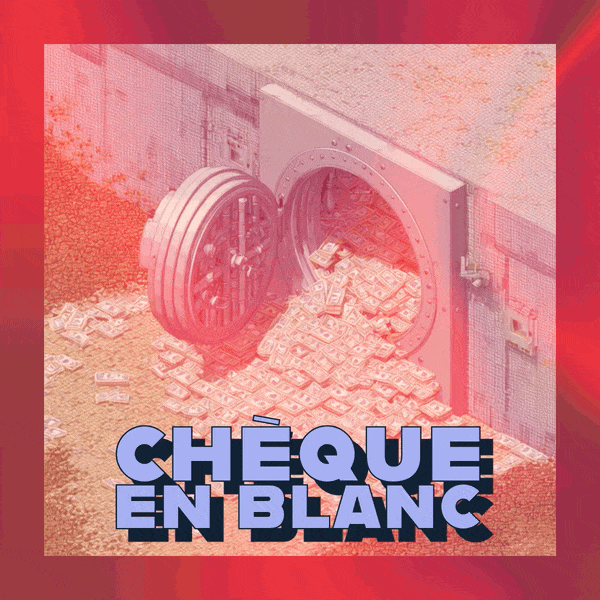 💸 Chèque en blanc