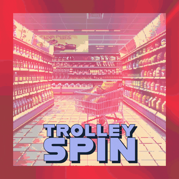 🛒 Trolley Spin