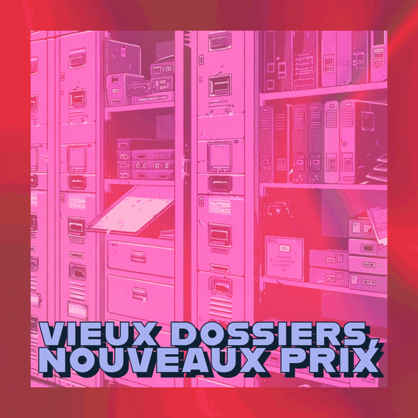 🗂️ Vieux dossiers, nouveaux prix